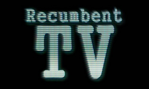Recumbent TV